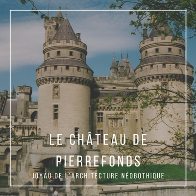 château de Pierrefonds